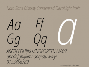Noto Sans Display Condensed ExtraLight Italic Version 2.004图片样张