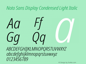 Noto Sans Display Condensed Light Italic Version 2.005图片样张
