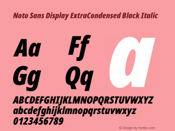 Noto Sans Display ExtraCondensed Black Italic Version 2.005图片样张