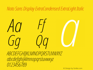 Noto Sans Display ExtraCondensed ExtraLight Italic Version 2.004图片样张