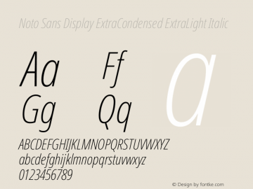 Noto Sans Display ExtraCondensed ExtraLight Italic Version 2.005图片样张