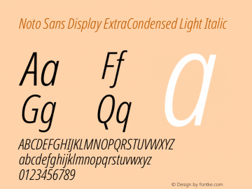 Noto Sans Display ExtraCondensed Light Italic Version 2.004图片样张