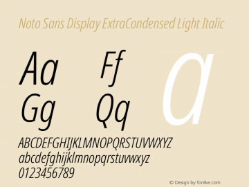 Noto Sans Display ExtraCondensed Light Italic Version 2.005图片样张