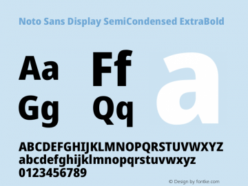 Noto Sans Display SemiCondensed ExtraBold Version 2.005图片样张