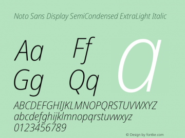 Noto Sans Display SemiCondensed ExtraLight Italic Version 2.005图片样张