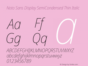 Noto Sans Display SemiCondensed Thin Italic Version 2.004图片样张