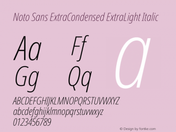 Noto Sans ExtraCondensed ExtraLight Italic Version 2.005图片样张