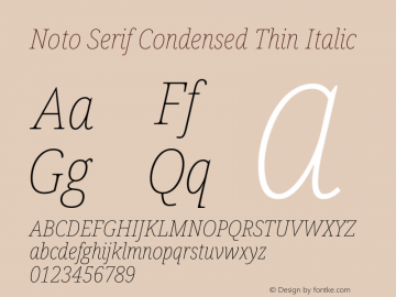 Noto Serif Condensed Thin Italic Version 2.005图片样张