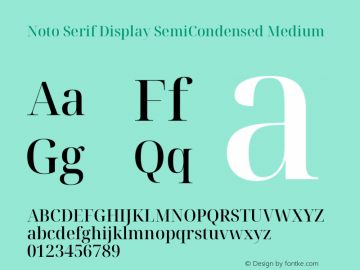 Noto Serif Display SemiCondensed Medium Version 2.004图片样张