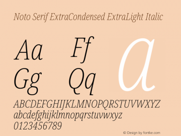 Noto Serif ExtraCondensed ExtraLight Italic Version 2.005图片样张