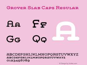Grover Slab Caps Regular 001.000 Font Sample