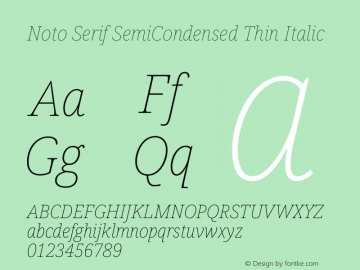 Noto Serif SemiCondensed Thin Italic Version 2.005图片样张