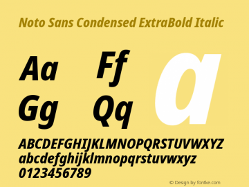 Noto Sans Condensed ExtraBold Italic Version 2.005; ttfautohint (v1.8.4) -l 8 -r 50 -G 200 -x 14 -D latn -f none -a qsq -X 