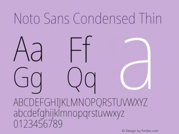 Noto Sans Condensed Thin Version 2.006; ttfautohint (v1.8.4) -l 8 -r 50 -G 200 -x 14 -D latn -f none -a qsq -X 