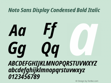 Noto Sans Display Condensed Bold Italic Version 2.003图片样张