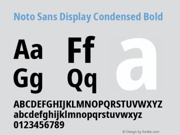 Noto Sans Display Condensed Bold Version 2.006; ttfautohint (v1.8.4) -l 8 -r 50 -G 200 -x 14 -D latn -f none -a qsq -X 