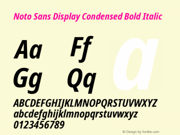 Noto Sans Display Condensed Bold Italic Version 2.005; ttfautohint (v1.8.4) -l 8 -r 50 -G 200 -x 14 -D latn -f none -a qsq -X 