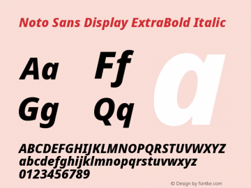 Noto Sans Display ExtraBold Italic Version 2.002; ttfautohint (v1.8.2)图片样张