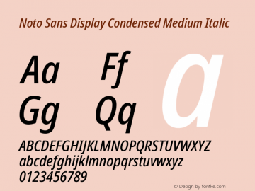 Noto Sans Display Condensed Medium Italic Version 2.005; ttfautohint (v1.8.4) -l 8 -r 50 -G 200 -x 14 -D latn -f none -a qsq -X 