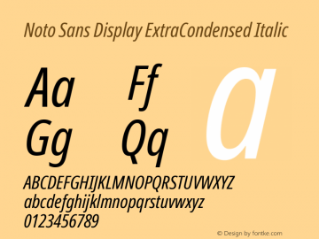 Noto Sans Display ExtraCondensed Italic Version 2.005; ttfautohint (v1.8.4) -l 8 -r 50 -G 200 -x 14 -D latn -f none -a qsq -X 