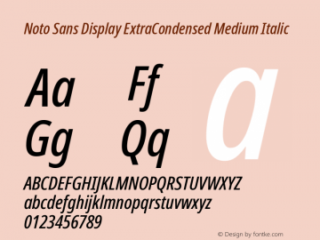 Noto Sans Display ExtraCondensed Medium Italic Version 2.005; ttfautohint (v1.8.4) -l 8 -r 50 -G 200 -x 14 -D latn -f none -a qsq -X 