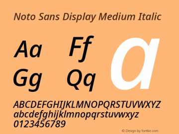 Noto Sans Display Medium Italic Version 2.005; ttfautohint (v1.8.4) -l 8 -r 50 -G 200 -x 14 -D latn -f none -a qsq -X 