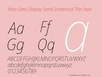 Noto Sans Display SemiCondensed Thin Italic Version 2.002; ttfautohint (v1.8.2)图片样张