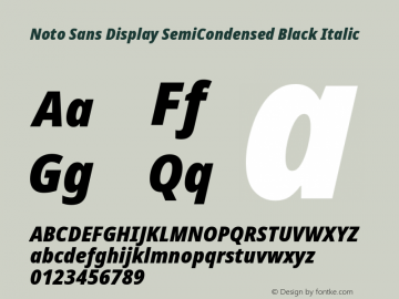 Noto Sans Display SemiCondensed Black Italic Version 2.005图片样张