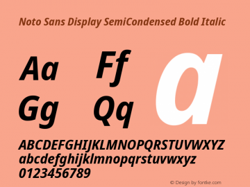 Noto Sans Display SemiCondensed Bold Italic Version 2.005; ttfautohint (v1.8.4) -l 8 -r 50 -G 200 -x 14 -D latn -f none -a qsq -X 