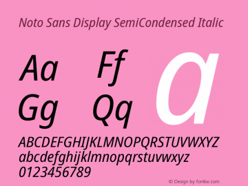 Noto Sans Display SemiCondensed Italic Version 2.005图片样张