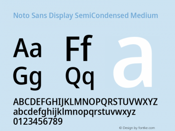 Noto Sans Display SemiCondensed Medium Version 2.006; ttfautohint (v1.8.4) -l 8 -r 50 -G 200 -x 14 -D latn -f none -a qsq -X 