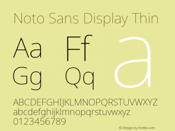 Noto Sans Display Thin Version 2.006; ttfautohint (v1.8.4) -l 8 -r 50 -G 200 -x 14 -D latn -f none -a qsq -X 