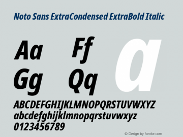 Noto Sans ExtraCondensed ExtraBold Italic Version 2.005; ttfautohint (v1.8.4) -l 8 -r 50 -G 200 -x 14 -D latn -f none -a qsq -X 