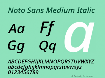 Noto Sans Medium Italic Version 2.001; ttfautohint (v1.8.2)图片样张