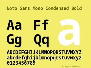 Noto Sans Mono Condensed Bold Version 2.002; ttfautohint (v1.8.2)图片样张