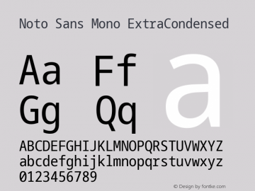 Noto Sans Mono ExtraCondensed Version 2.007; ttfautohint (v1.8.4) -l 8 -r 50 -G 200 -x 14 -D latn -f none -a qsq -X 
