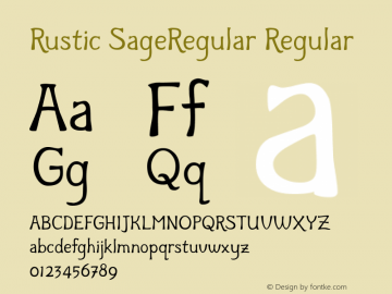Rustic SageRegular Regular Macromedia Fontographer 4.1.5 7/29/03 Font Sample