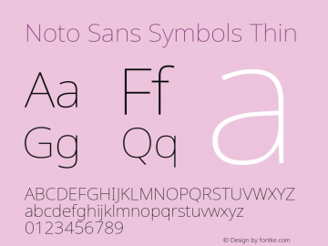 Noto Sans Symbols Thin Version 2.001; ttfautohint (v1.8.4) -l 8 -r 50 -G 200 -x 14 -D latn -f none -a qsq -X 