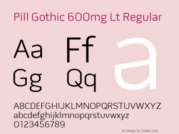 Pill Gothic 600mg Lt Regular Version 1.000 2004 initial release Font Sample