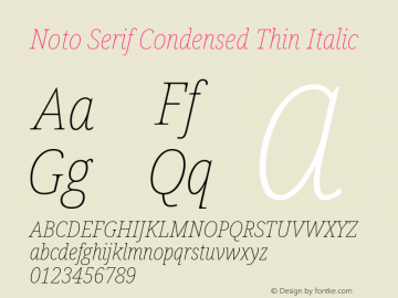 Noto Serif Condensed Thin Italic Version 2.003图片样张