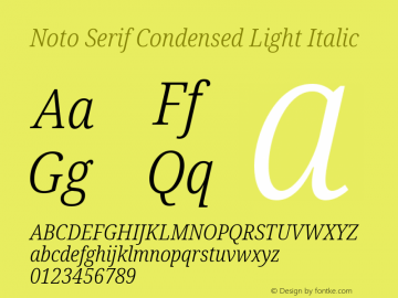 Noto Serif Condensed Light Italic Version 2.005图片样张