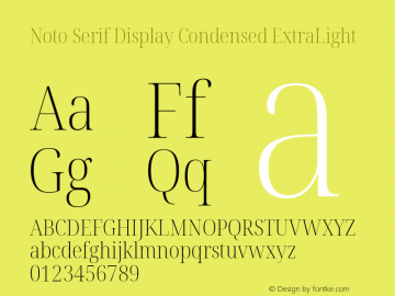 Noto Serif Display Condensed ExtraLight Version 2.005; ttfautohint (v1.8.4) -l 8 -r 50 -G 200 -x 14 -D latn -f none -a qsq -X 