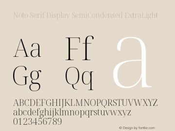 Noto Serif Display SemiCondensed ExtraLight Version 2.005图片样张
