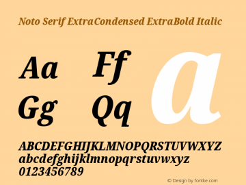 Noto Serif ExtraCondensed ExtraBold Italic Version 2.002; ttfautohint (v1.8.2)图片样张