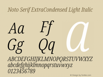 Noto Serif ExtraCondensed Light Italic Version 2.003图片样张