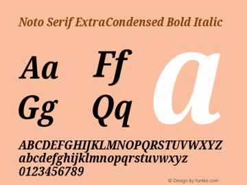 Noto Serif ExtraCondensed Bold Italic Version 2.005图片样张
