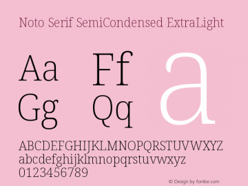 Noto Serif SemiCondensed ExtraLight Version 2.005图片样张