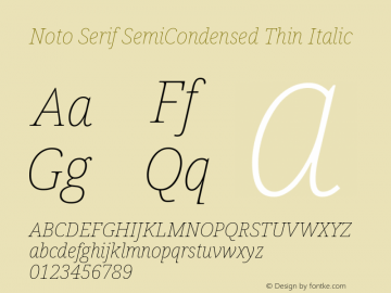 Noto Serif SemiCondensed Thin Italic Version 2.005图片样张