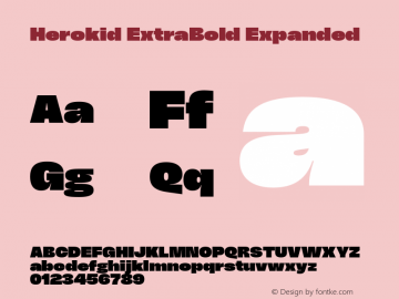 Herokid ExtraBold Expanded Version 1.000;hotconv 1.0.109;makeotfexe 2.5.65596图片样张