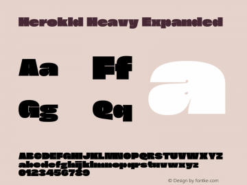 Herokid Heavy Expanded Version 1.000;hotconv 1.0.109;makeotfexe 2.5.65596图片样张